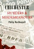 Chichester Murders and Misdemeanours