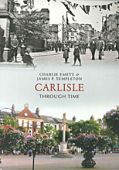 Carlisle Through Time