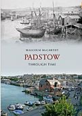 Padstow Through Time 