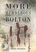 More Murderous Bolton