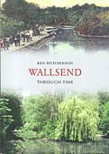 Wallsend Through Time