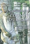 Curiosities of County Durham