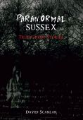 Paranormal Sussex