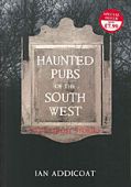 Haunted Pubs Of The South West