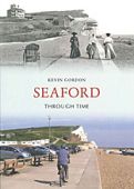 Seaford Through Time