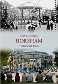 Horsham Through Time
