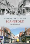 Blandford Through Time (SP)