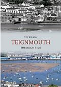Teignmouth Through Time PBack