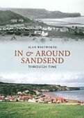 In and Around Sandsend Through Time 