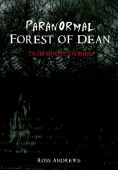 Paranormal Forest of Dean