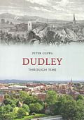 Dudley Through Time 