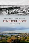 Pembroke Dock Through Time