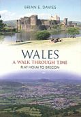 Wales: A Walk through Time - Flat Holm to Brecon 