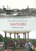 Saltaire Through Time 