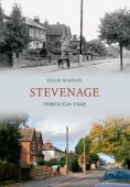 Stevenage Through Time 
