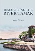 Discovering The River Tamar