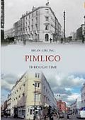 Pimlico Through Time