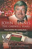 John Dennis: The Oakwell Years