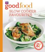 BBC Good Food Slow Cooker Favourites