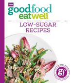 BBC Good Food Low-Sugar Recipes