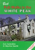 Pub Walks White Peak 2nd Ed