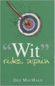 Wit Rides Again