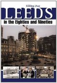 Leeds in the Eighties & Nineties