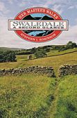 Swaledale 2nd Glance Her Masters Walks