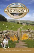 Wensleydale Her Masters Walks