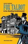 Fox Talbot & the Reading Establishment