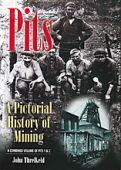 Pits, A Pictorial History of Mining