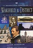 Wakefield-An A-Z of Local History 