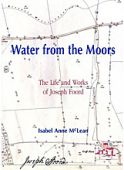Water from the Moors The Life and Works of Joseph Foord