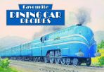 Favourite Dining Car Recipes 