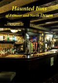 Haunted Inns of Exmoor and North Devon
