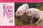 Know Your Pigs