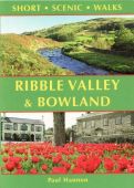 Ribble Valley & Bowland Short Scenic Walks