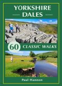 Yorkshire Dales 60 Classic Walks