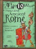 Top Ten Worst Things about Ancient Rome you wouldn't want to know