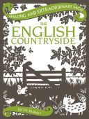 Amazing & Extraordinary Facts: The English Countryside