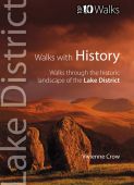 Lake District Top 10 Walks: Walks with History