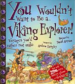 You Wouldn't want to be a Viking Explorer