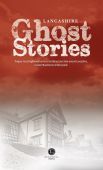 Lancashire Ghost Stories