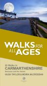 Walking Carmarthenshire inc Swansea a Gower Walks for all Ages 