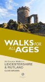 Walking Leicestershire and Rutland Walks for all Ages
