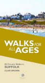 Walking Suffolk Walks for all Ages