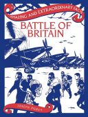 Amazing & Extraordinary Facts: Battle of Britain