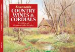 Favourite Country Wines and Cordials Recipes