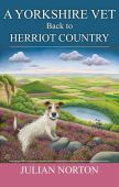 A Yorkshire Vet: Back to Herriot Country