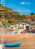South West Coast Path: Coastal Pub Walks South Cornwall: Top 10 Walks